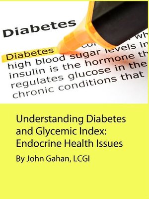 cover image of Understanding Diabetes and Glycemic Index